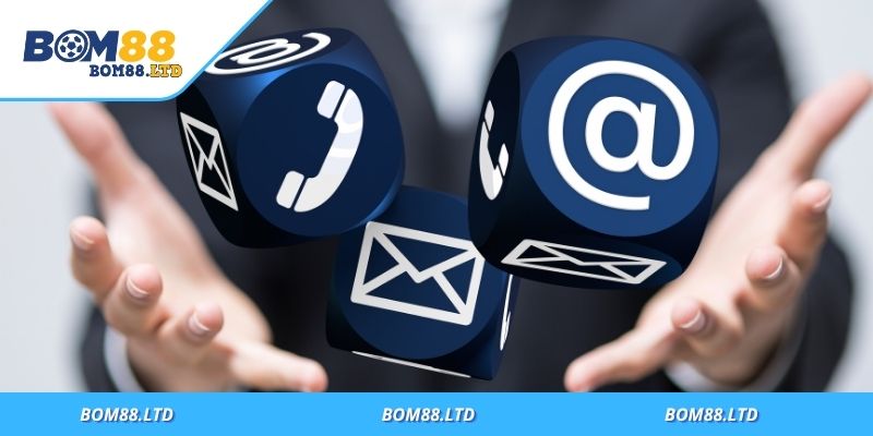 Liên hệ Bom88 hỗ trợ giải quyết sự cố