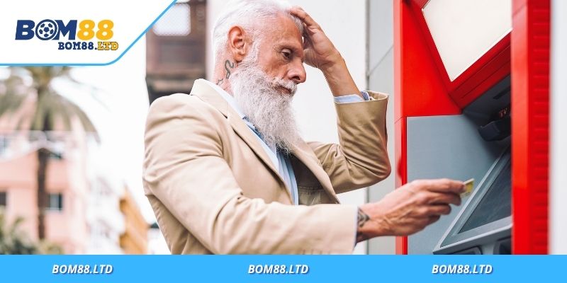 Rút tiền Bom88 dễ gặp lỗi phổ biến
