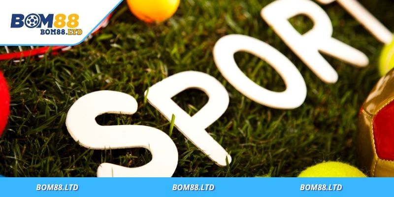 Thể thao Bom88 cung cấp đa dạng bộ môn